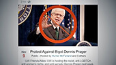 Still image of A facebook organized protest against Dennis Prager.